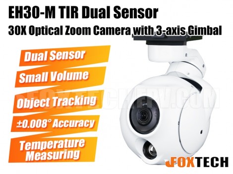 EH30-M TIR Dual Sensor 30X Optical Zoom Camera with 3-axis Gimbal 