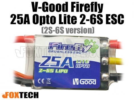 V-Good FireFly 25A Lite Opto 2-6S ESC