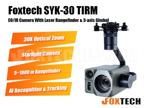 Foxtech SYK-30 TIRM Dual Sensor Laser Rangefinder 30X Zoom Starlight Camera with 3-axis Gimbal