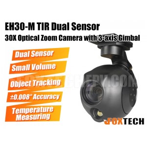 EH30-M TIR Dual Sensor 30X Optical Zoom Camera with 3-axis Gimbal 
