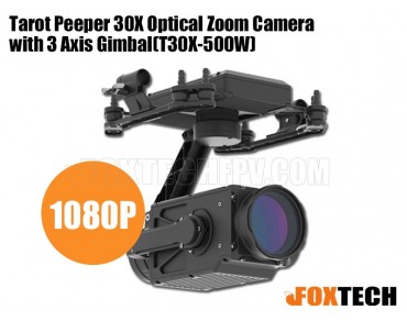 Tarot Peeper 30X Optical Zoom Camera with 3 Axis Gimbal(T30X-500W)