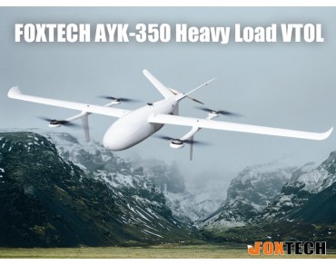 FOXTECH AYK-350 Heavy Load VTOL