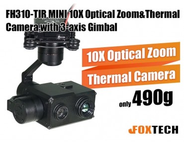 FH310-TIR MINI 10X Optical Zoom and Thermal Camera with 3-axis Gimbal-Free Shipping