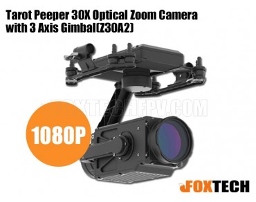Tarot Peeper 30X Optical Zoom Camera with 3 Axis Gimbal(T30X-200W)